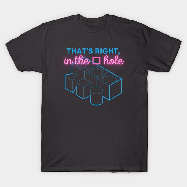 In the Square Hole (P) T-Shirt by ByResolve